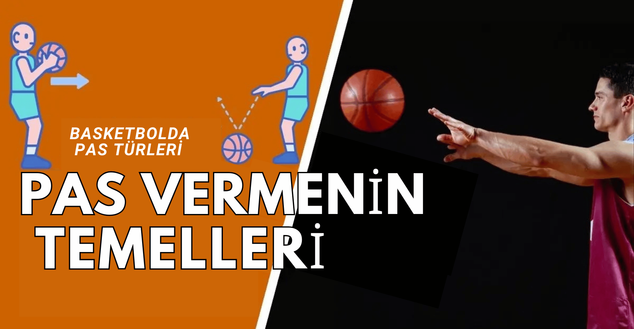 Basketboldaki Pas Türleri